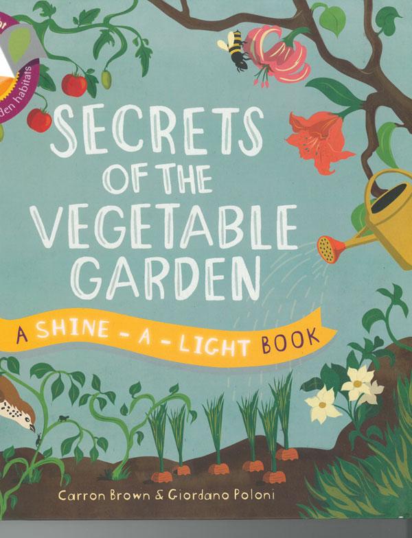 Secrets of the Vegetable Garden